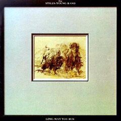 Stills Young Band, The - 1976 - Long May You Run